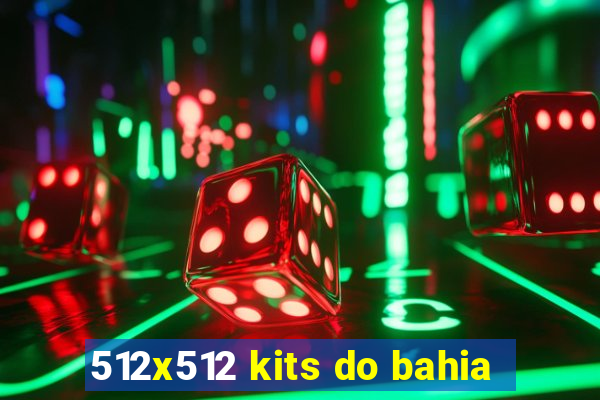 512x512 kits do bahia